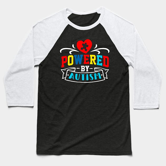 Powered by Autism Baseball T-Shirt by Horisondesignz